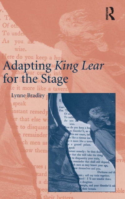 Book cover of: Adapting King Lear for the Stage. By: Lynne Bradley