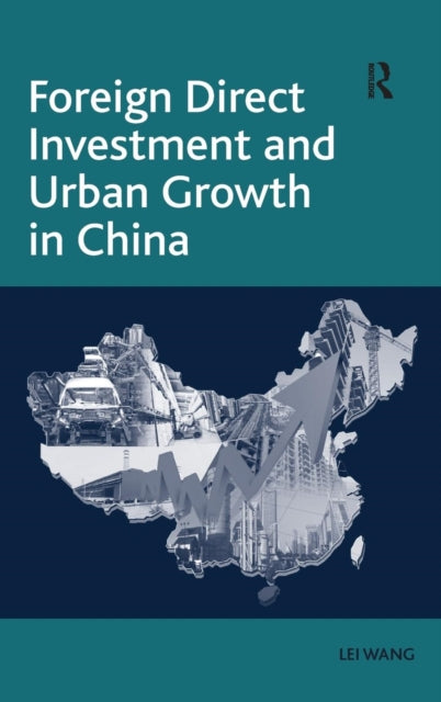 Foreign Direct Investment and Urban Growth in China