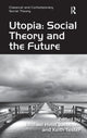 Book cover of: Utopia: Social Theory and the Future. By: Michael Hviid Jacobsen