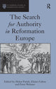 Book cover of: Search for Authority in Reformation Europe. By: Helen Parish