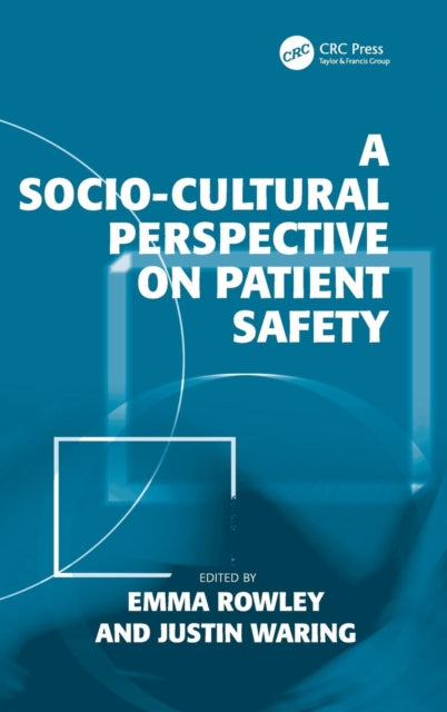 Book cover of: Socio-cultural Perspective on Patient Safety