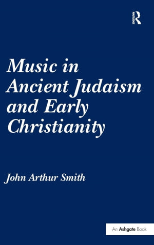Music in Ancient Judaism and Early Christianity