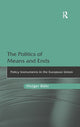 Book cover of: Politics of Means and Ends. By: Holger Bähr