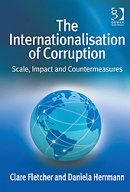 Book cover of: Internationalisation of Corruption. By: Clare Fletcher