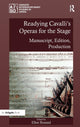 Book cover of: Readying Cavalli's Operas for the Stage. By: Ellen Rosand
