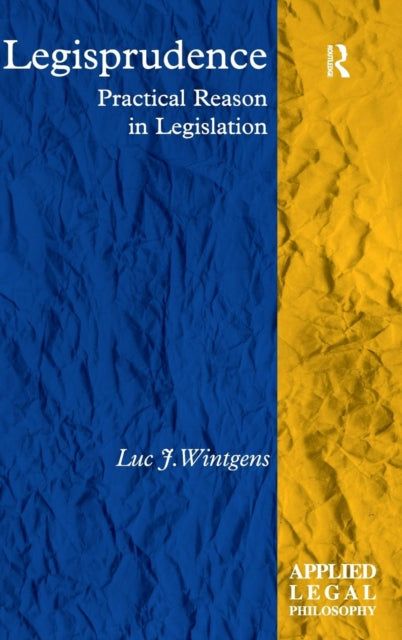 Book cover of: Legisprudence. By: Luc Wintgens