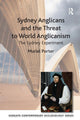 Book cover of: Sydney Anglicans and the Threat to World Anglicanism. By: Muriel Porter