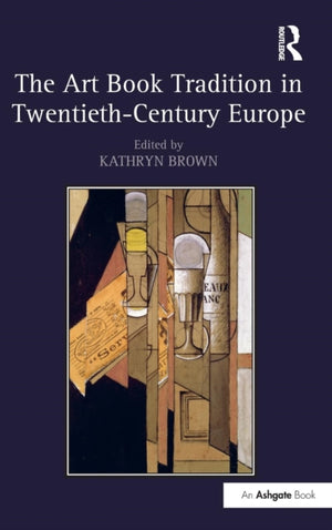Art Book Tradition in Twentieth-Century Europe