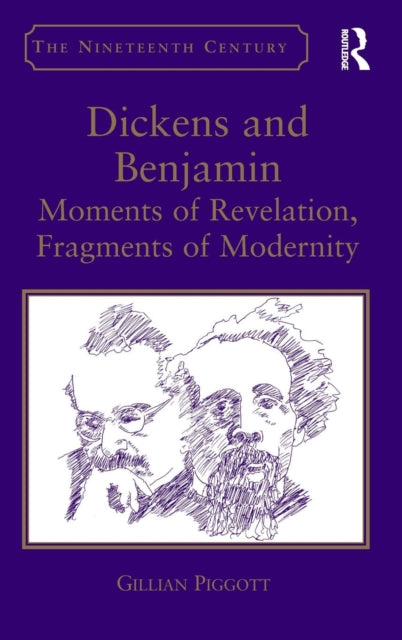 Book cover of: Dickens and Benjamin. By: Gillian Piggott