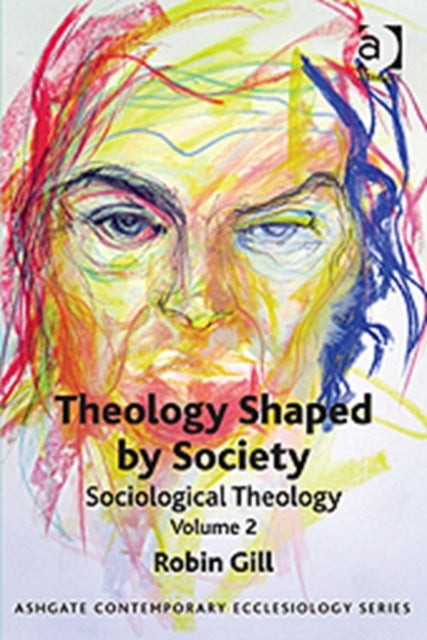 Book cover of: Theology Shaped by Society