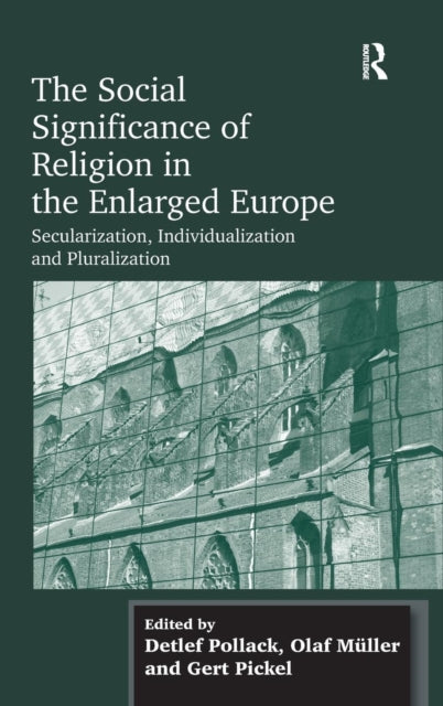 Book cover of: Social Significance of Religion in the Enlarged Europe. By: Detlef Pollack