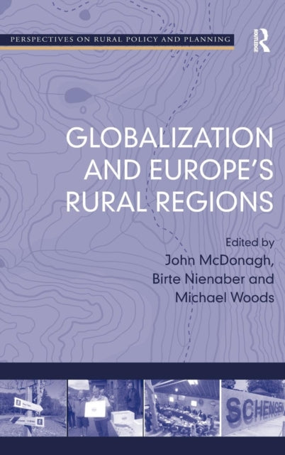 Book cover of: Globalization and Europe's Rural Regions. By: John McDonagh