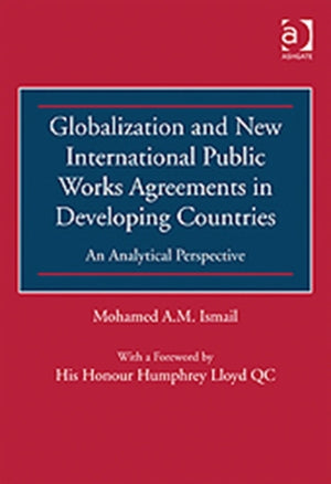 Globalization and New International Public Works Agreements in Developing Countries