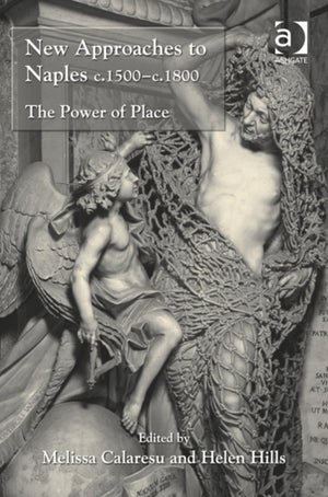 New Approaches to Naples c.1500-c.1800