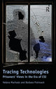 Book cover of: Tracing Technologies. By: Helena Machado