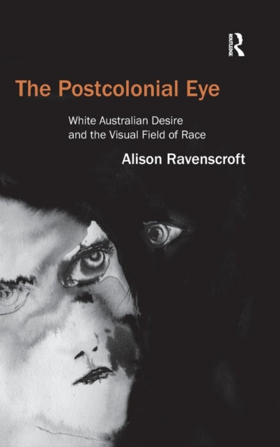 Book cover of: Postcolonial Eye. By: Alison Ravenscroft