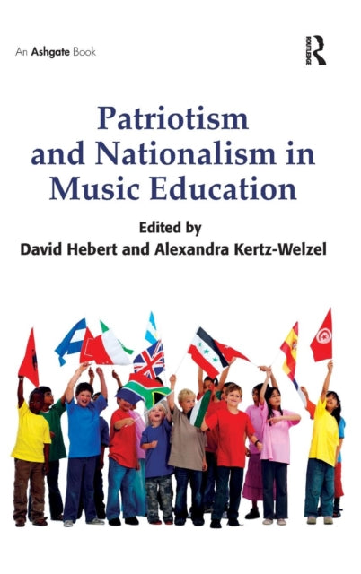 Patriotism and Nationalism in Music Education