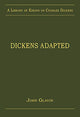 Book cover of: Dickens Adapted. By: John Glavin