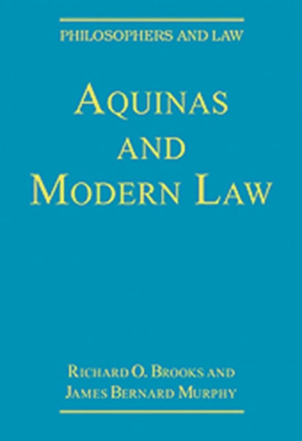 Book cover of: Aquinas and Modern Law. By: Richard O. Brooks
