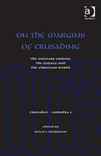 On the Margins of Crusading