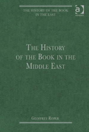 The History of the Book in the Middle East
