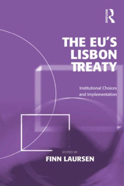 Book cover of: EU's Lisbon Treaty. By: Finn Laursen