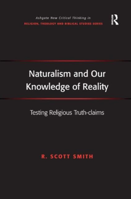 Book cover of: Naturalism and Our Knowledge of Reality. By: R. Scott Smith