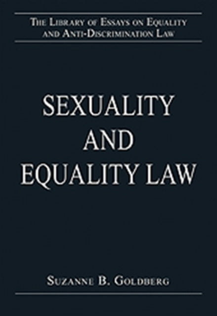 Book cover of: Sexuality and Equality Law. By: Suzanne B. Goldberg