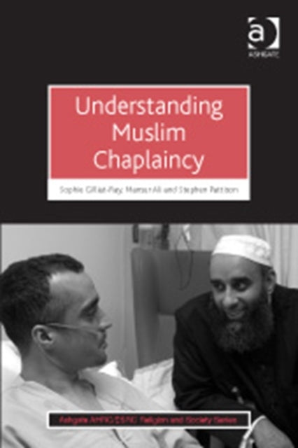 Book cover of: Understanding Muslim Chaplaincy