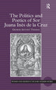 Book cover of: Politics and Poetics of Sor Juana Ines de la Cruz. By: George Antony Thomas