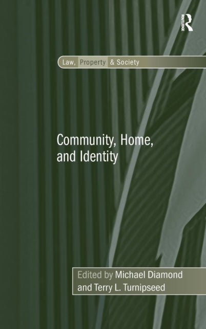 Community, Home, and Identity