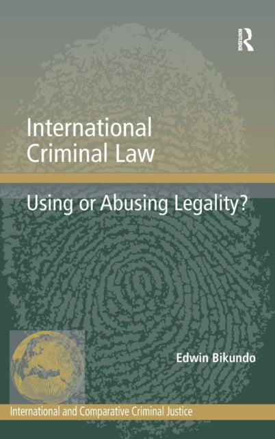 Book cover of: International Criminal Law. By: Edwin Bikundo