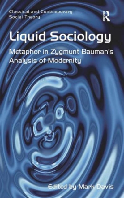 Book cover of: Liquid Sociology. By: Davis, Mark