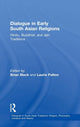 Book cover of: Dialogue in Early South Asian Religions. By: Laurie Patton