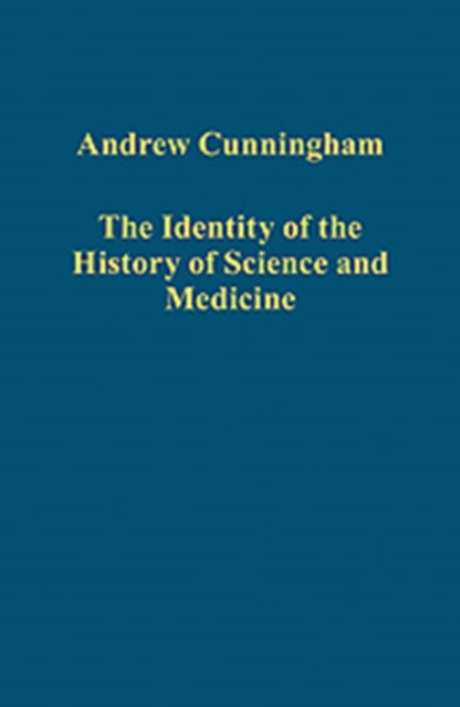 Book cover of: Identity of the History of Science and Medicine