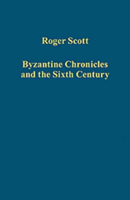 Book cover of: Byzantine Chronicles and the Sixth Century