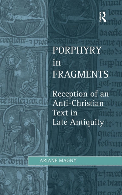 Book cover of: Porphyry in Fragments. By: Ariane Magny