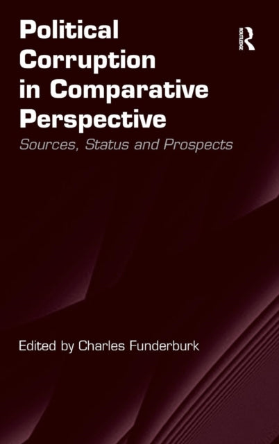 Book cover of: Political Corruption in Comparative Perspective. By: Charles Funderburk