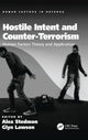 Book cover of: Hostile Intent and Counter-Terrorism. By: Alex Stedmon