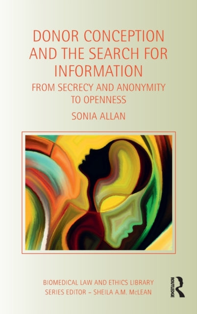 Book cover of: Donor Conception and the Search for Information. By: Sonia Allan