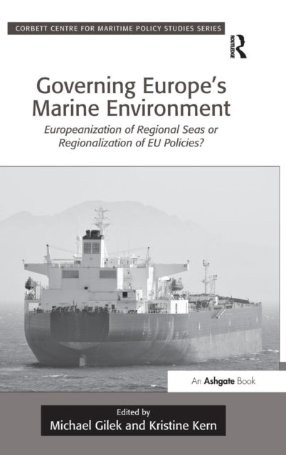 Book cover of: Governing Europe's Marine Environment. By: Kristine Kern