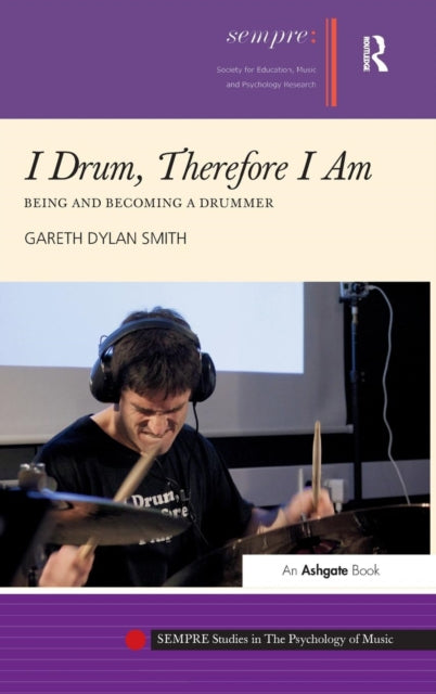Book cover of: I Drum, Therefore I Am. By: Gareth Dylan Smith