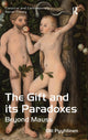 Book cover of: Gift and its Paradoxes. By: Olli Pyyhtinen