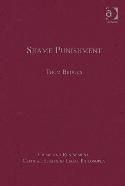 Book cover of: Shame Punishment. By: Thom Brooks