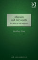 Book cover of: Migrants and the Courts. By: Geoffrey Care