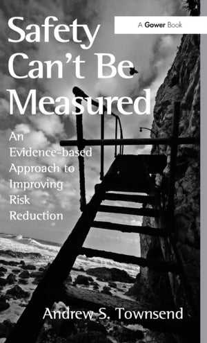 Safety Can't Be Measured