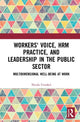 Book cover of: Workers' Voice, HRM Practice, and Leadership in the Public Sector. By: Nicole Renee Baptiste