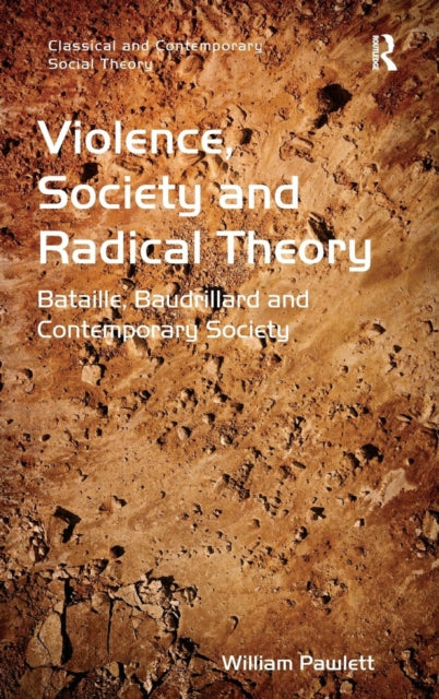 Book cover of: Violence, Society and Radical Theory. By: William Pawlett