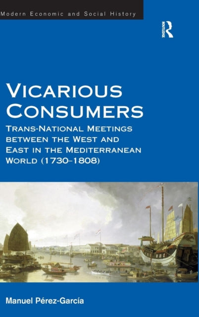 Book cover of: Vicarious Consumers. By: Manuel Pérez-García