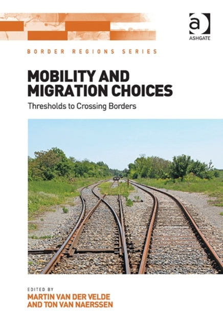 Book cover of: Mobility and Migration Choices. By: Martin Van Der Velde